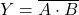 \displaystyle Y=\overline{A\cdot B}